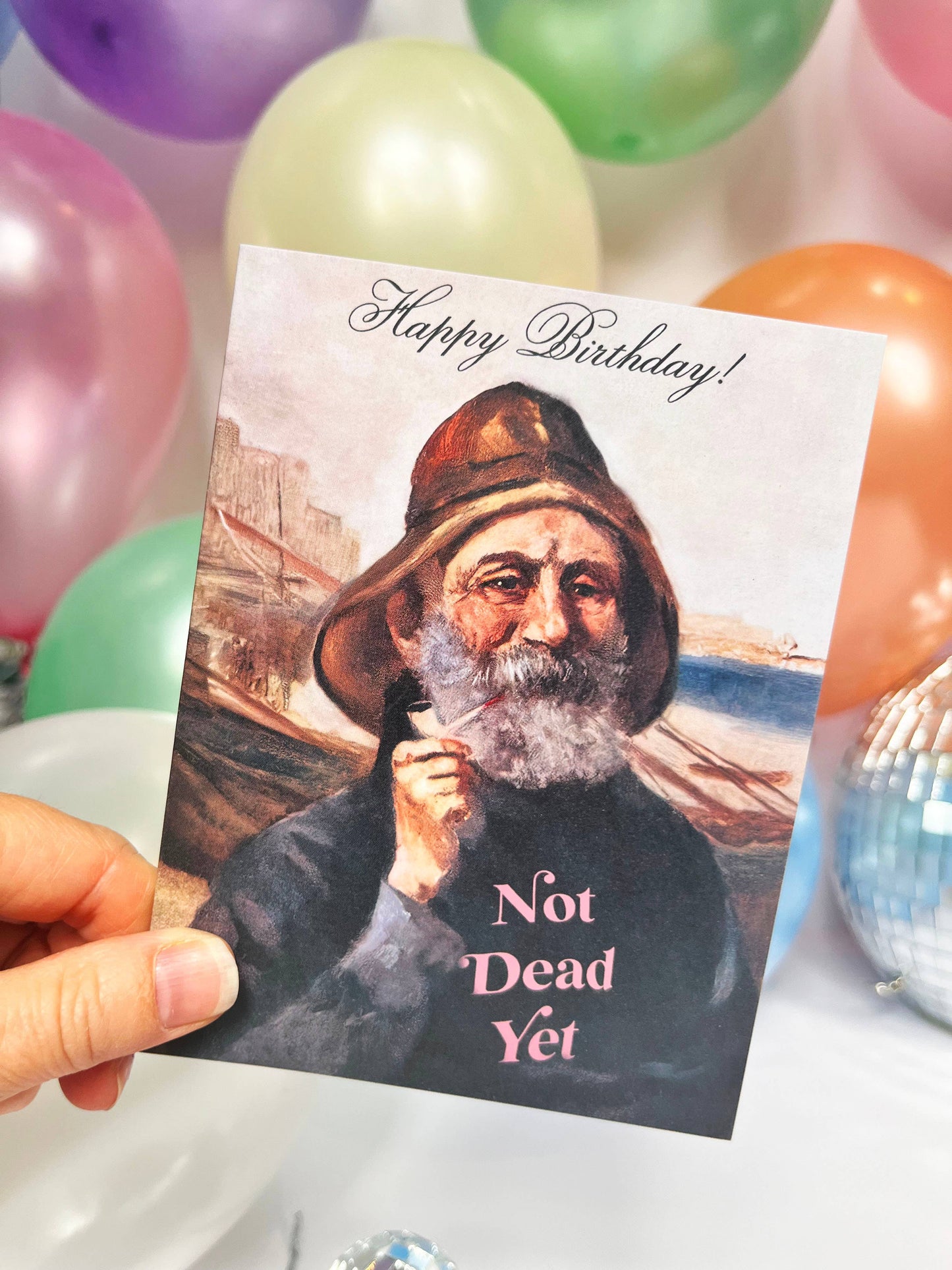 Not Dead Yet Funny Birthday Card - Sailor